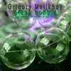 Grigory Melikhov - Glass Bubble - Single